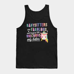 Babysitters are like Unicorns Gift Idea Tank Top